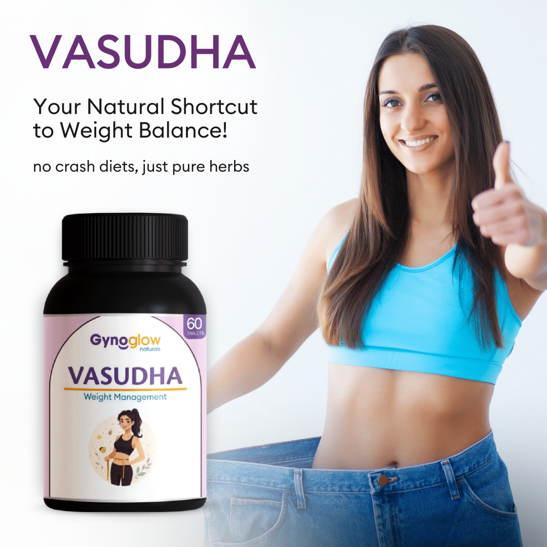 Vasudha - Your Natural Shortcut to Weight Balance